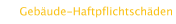 Gebäude-Haftpflichtschäden
