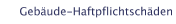 Gebäude-Haftpflichtschäden